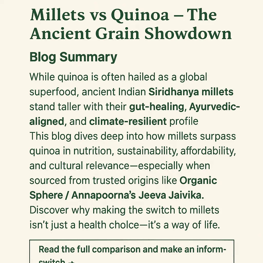 Millets-vs-Quinoa-Why-Millets-Are-the-Ancient-Superfood-for-Modern-Wellness Organic Sphere