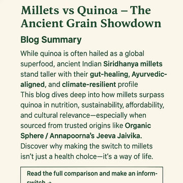 Millets-vs-Quinoa-Why-Millets-Are-the-Ancient-Superfood-for-Modern-Wellness Organic Sphere
