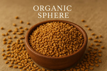 Feengreek seeds with Organic Sphere branding